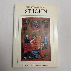 The Navarre Bible St John Texts and Commentaries Paperback Revised Standard Vers